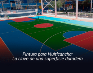 pintura multicancha de alta durabilidad